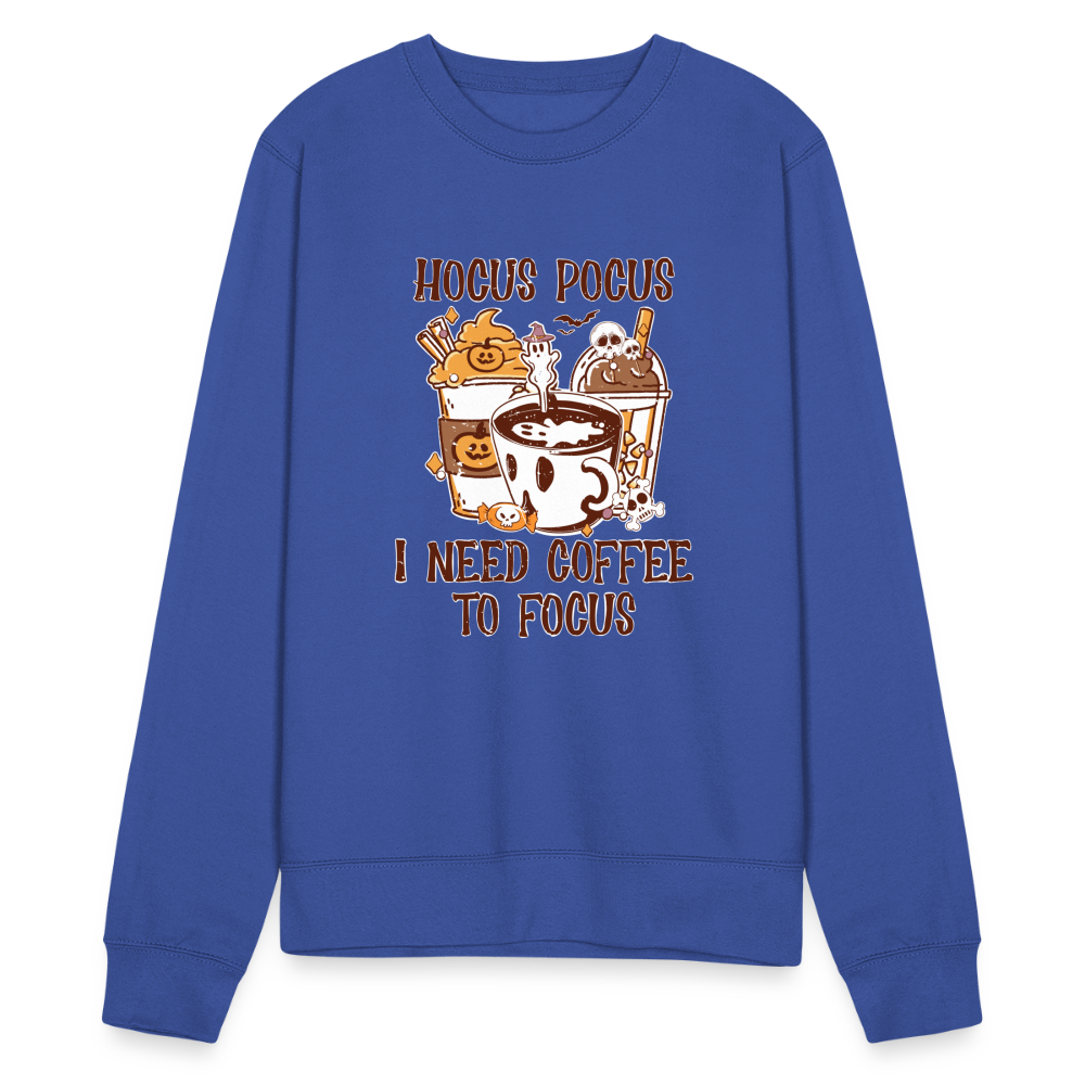 Unisex Pullover Hocus Pocus I Need Coffee to Focus - Royalblau