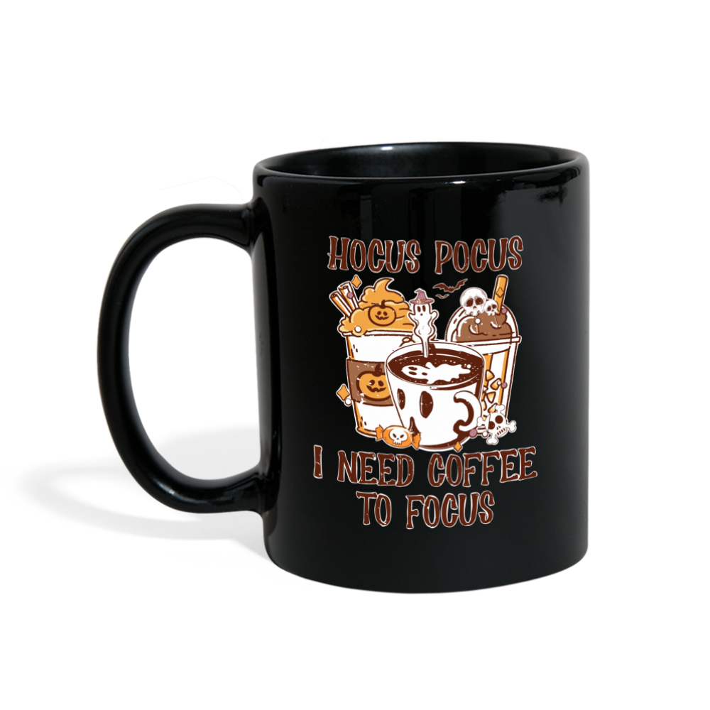 Tasse einfarbig Hocus Pocus I Need Coffee to Focus - Schwarz