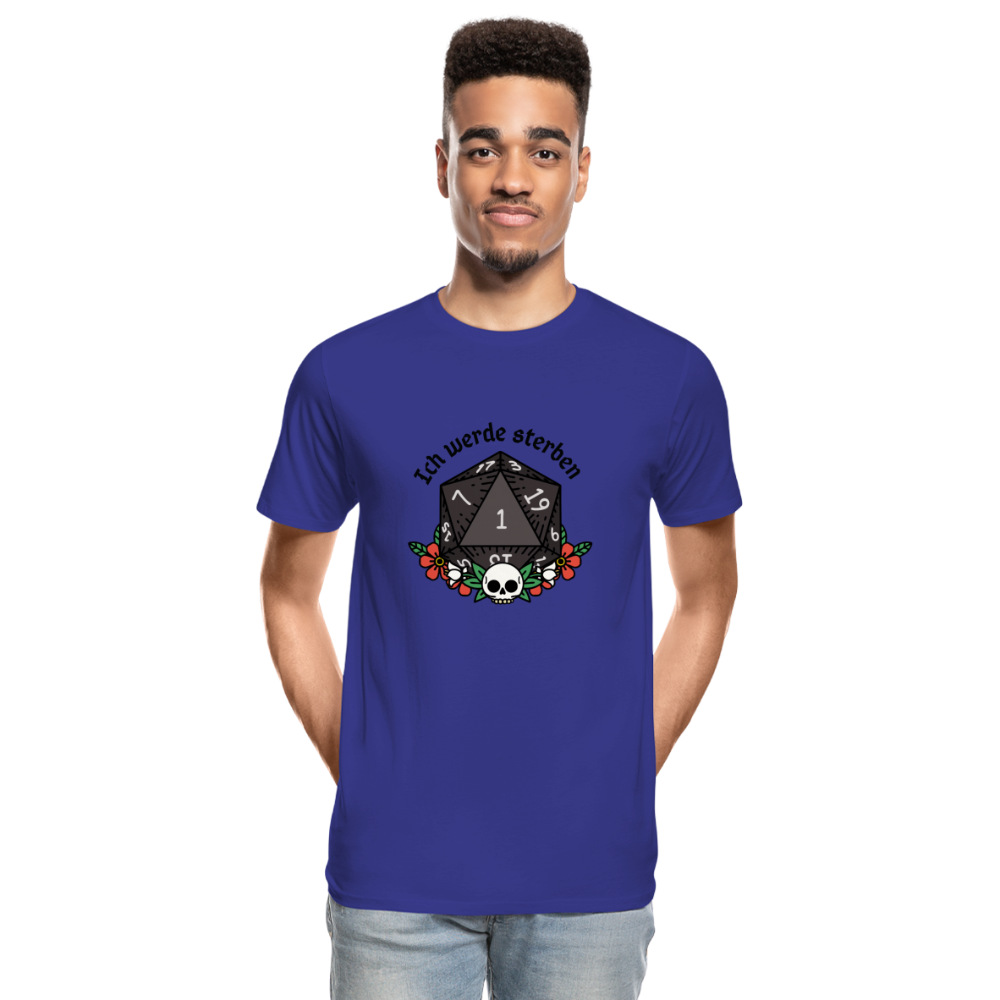 Männer Premium Bio T-Shirt "Ich werde sterben1" - Königsblau