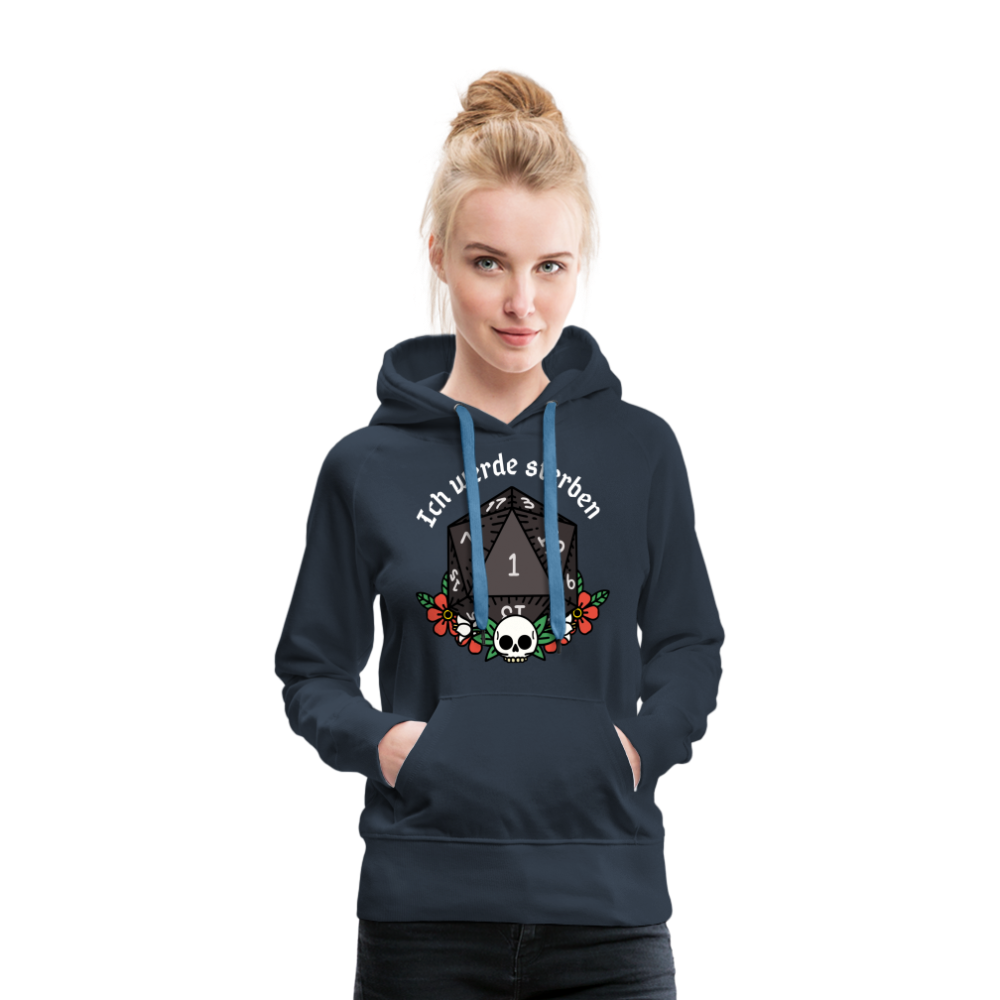 Frauen Premium Hoodie "Ich werde sterben 1" - Navy