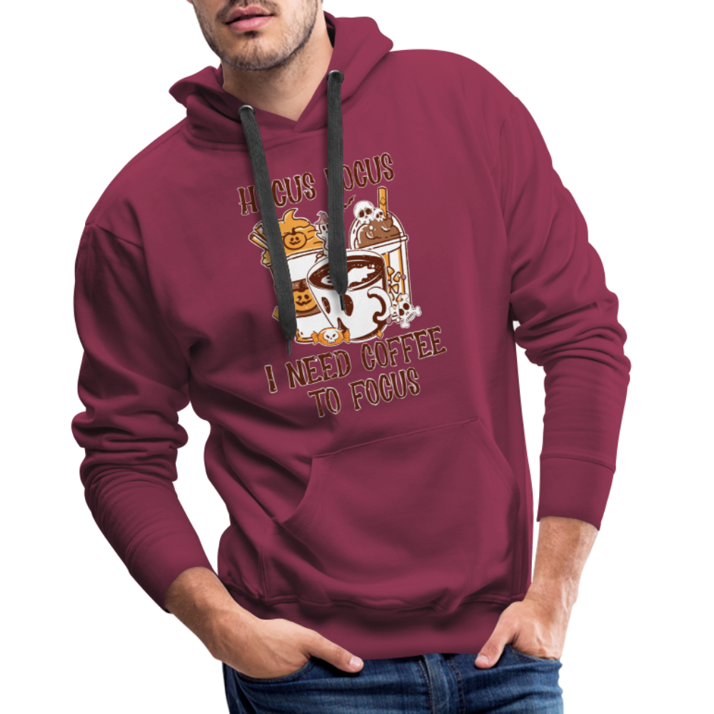 Men’s Premium Hoodie Hocus Pocus I Need Coffee to Focus - Bordeaux