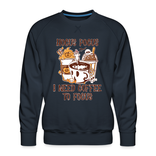 Männer Premium Pullover Hocus Pocus i Need Coffee to focus - Navy