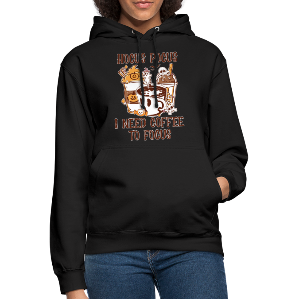 Unisex Hoodie Hocus Pocus I Need Coffee to Focus - Schwarz