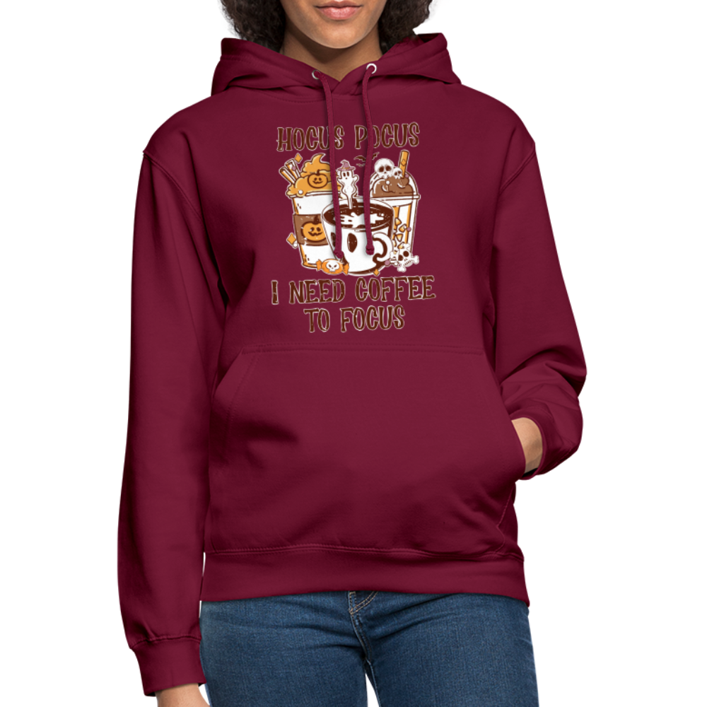 Unisex Hoodie Hocus Pocus I Need Coffee to Focus - Bordeaux