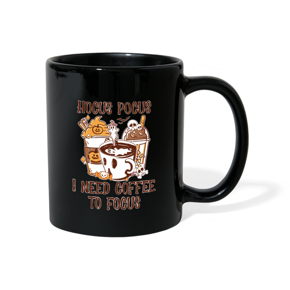 Tasse einfarbig Hocus Pocus I Need Coffee to Focus - Schwarz