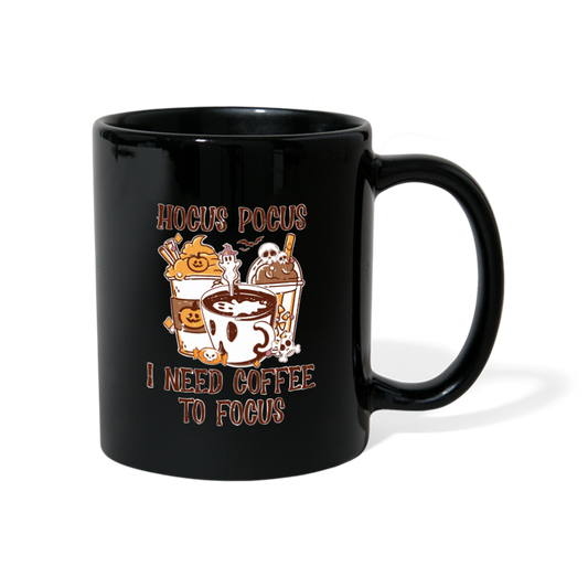 Tasse einfarbig Hocus Pocus I Need Coffee to Focus - Schwarz