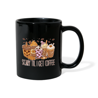 Tasse einfarbig scary Till i get coffee - Schwarz