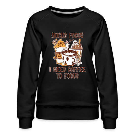 Frauen Premium Pullover Hocus Pickups i Need Coffee to focus - Schwarz