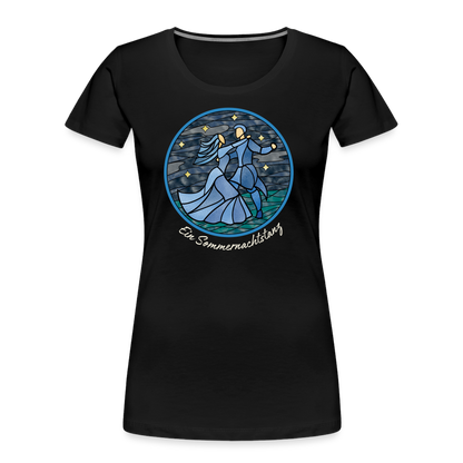 Frauen Premium Bio T-Shirt Ein Sommernachtstanz - Schwarz