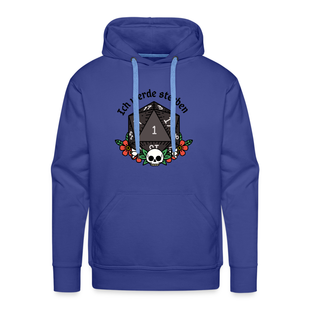 Men’s Premium Hoodie "Ich werde sterben 1" - Königsblau
