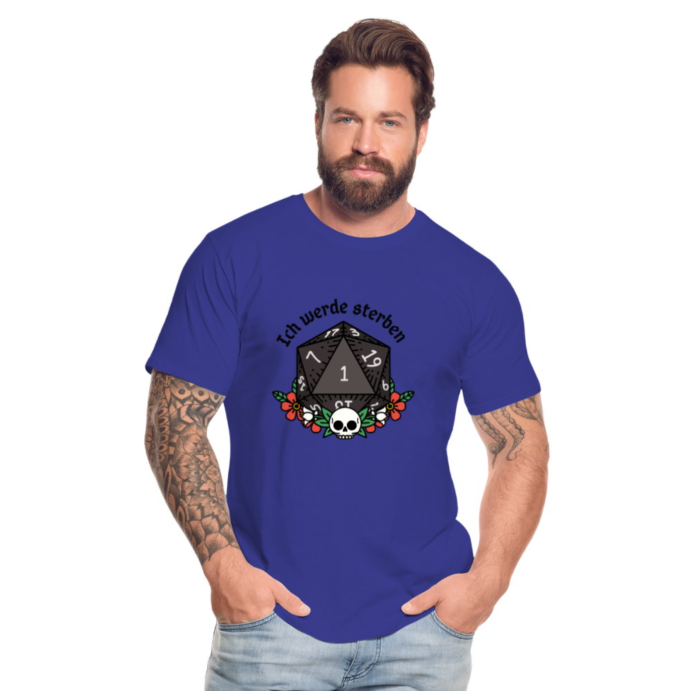Männer Premium Bio T-Shirt "Ich werde sterben1" - Königsblau