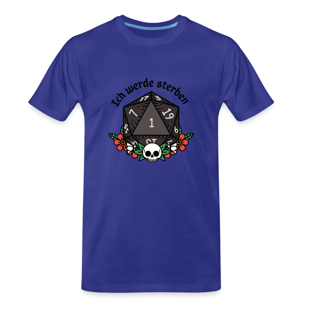 Männer Premium Bio T-Shirt "Ich werde sterben1" - Königsblau