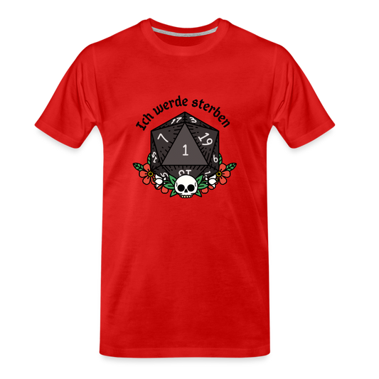 Männer Premium Bio T-Shirt "Ich werde sterben1" - Rot