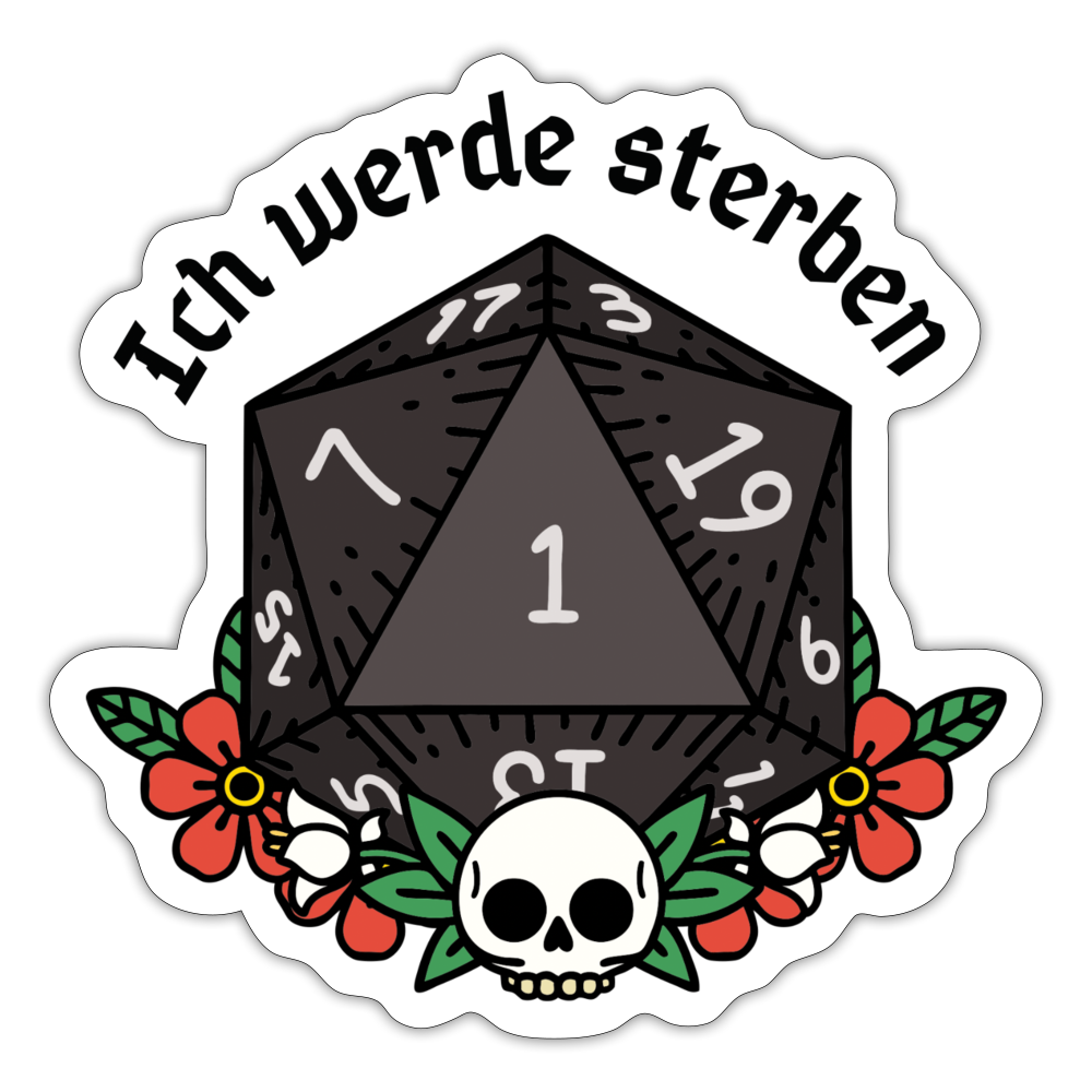 Sticker "Ich werde sterben" - Mattweiß