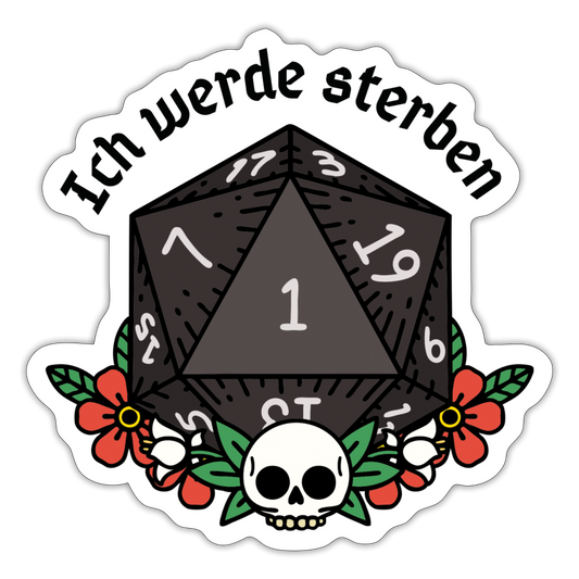 Sticker "Ich werde sterben" - Mattweiß