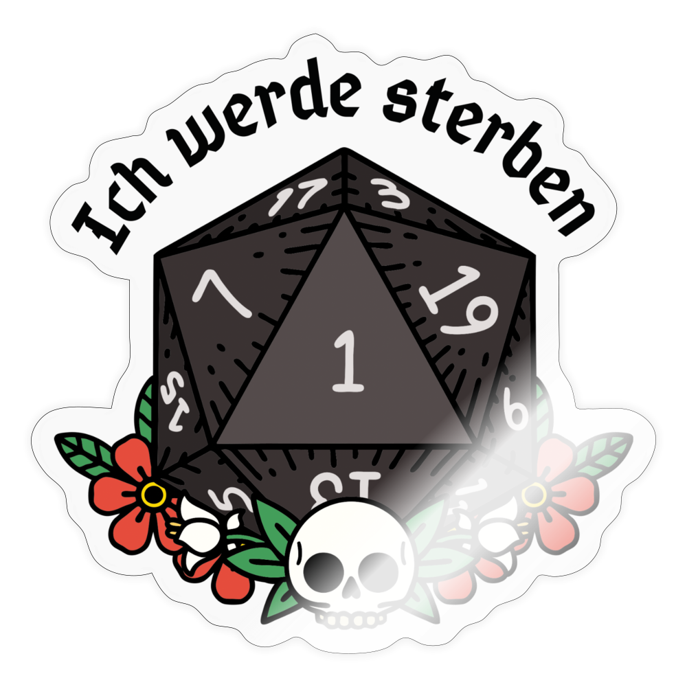 Sticker "Ich werde sterben" - Transparent glänzend