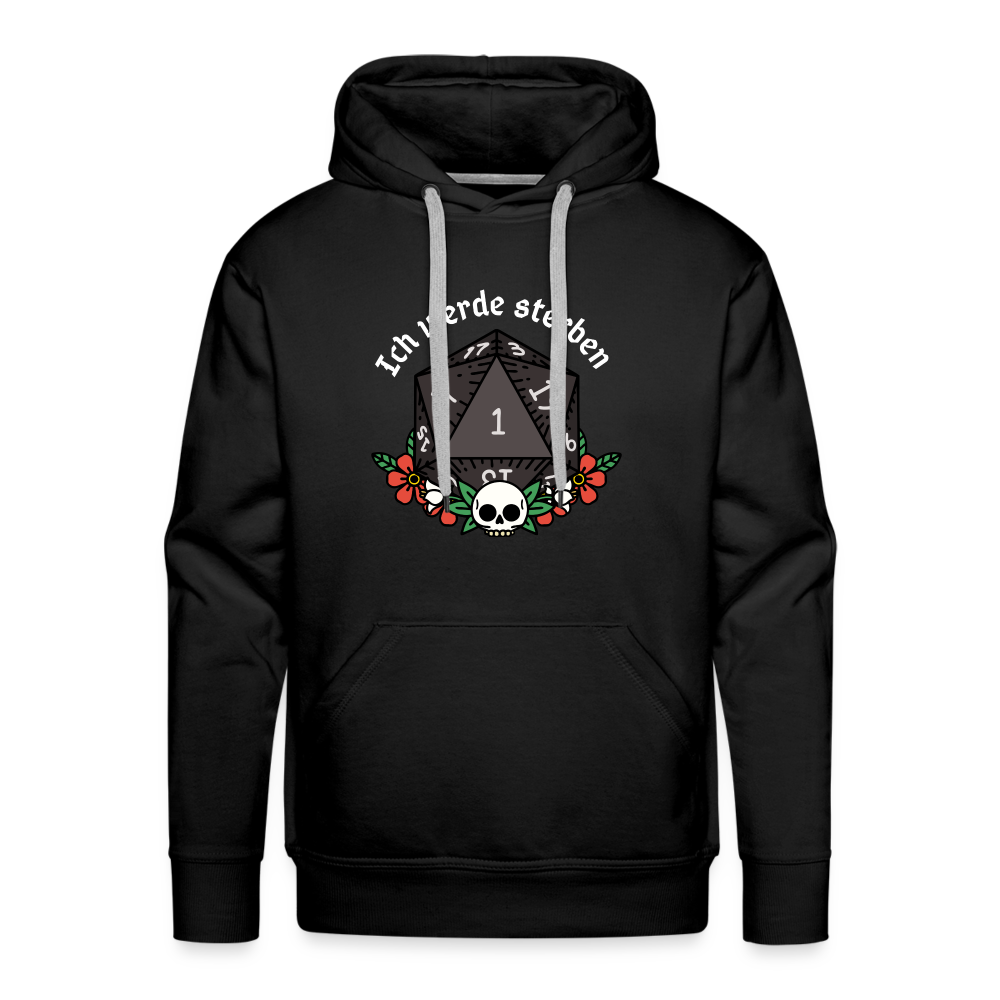 Men’s Premium Hoodie "Ich werde sterben 1" - Schwarz
