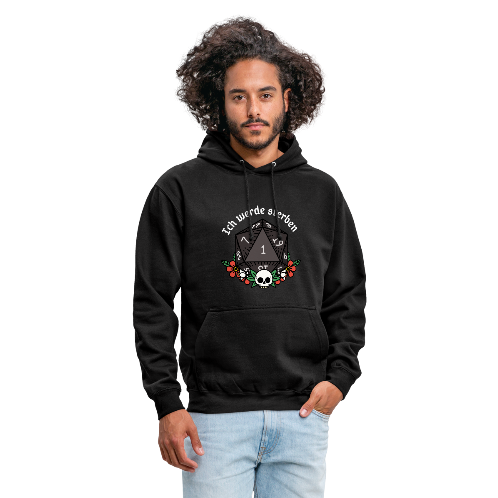 Unisex Hoodie "Ich werde sterben 1" - Schwarz