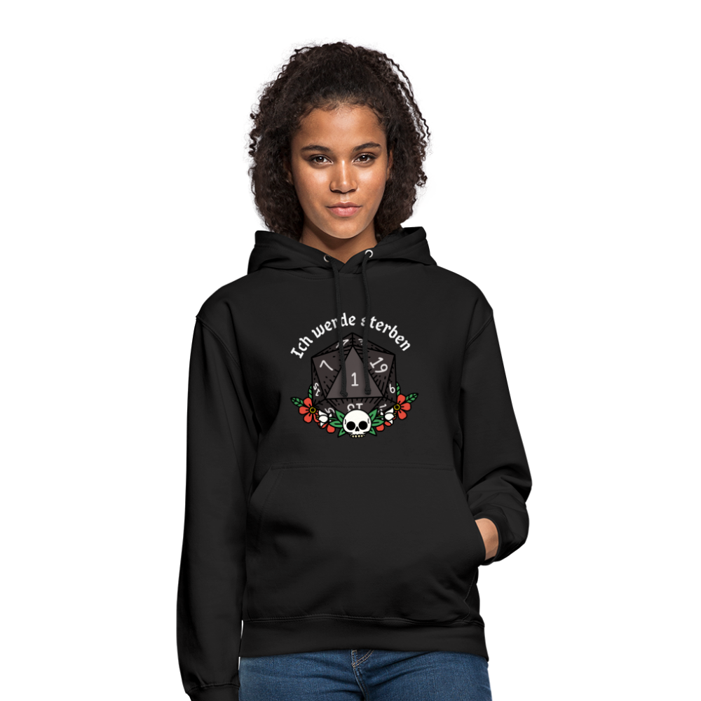 Unisex Hoodie "Ich werde sterben 1" - Schwarz