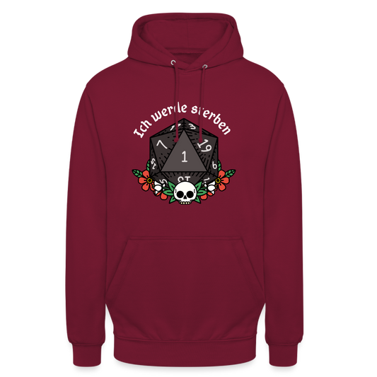 Unisex Hoodie "Ich werde sterben 1" - Bordeaux