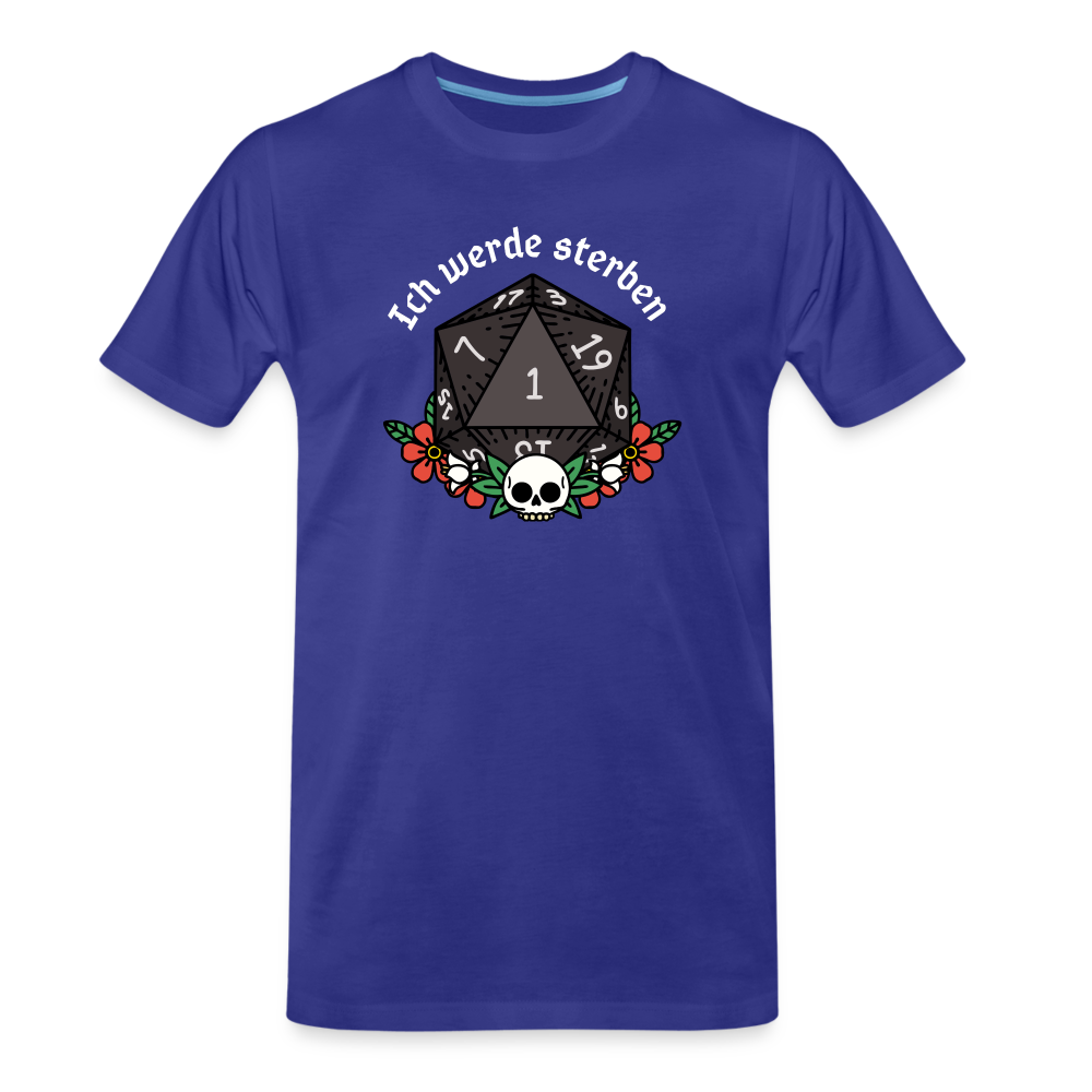 Männer Premium Bio T-Shirt "Ich werde sterben1" - Königsblau