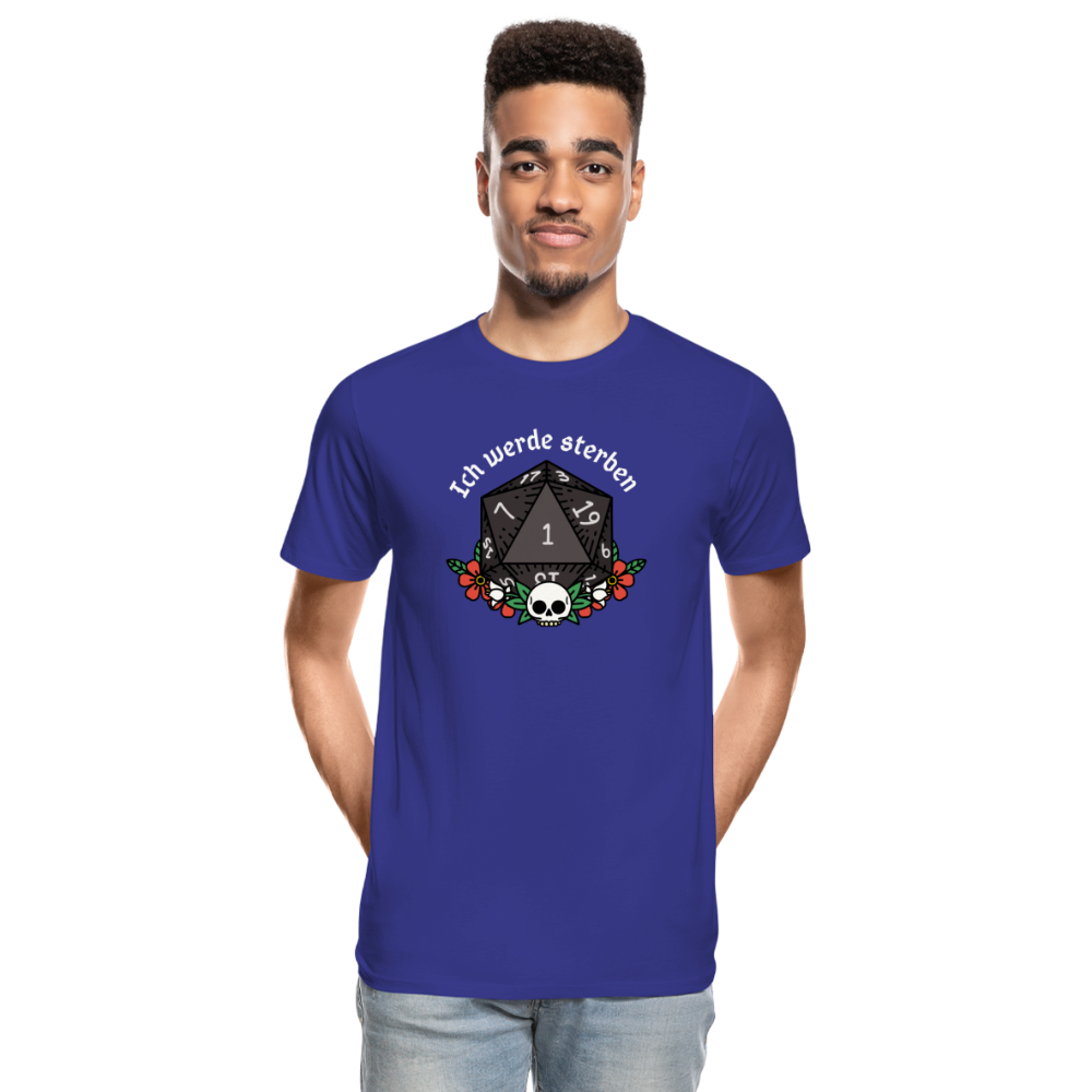 Männer Premium Bio T-Shirt "Ich werde sterben1" - Königsblau