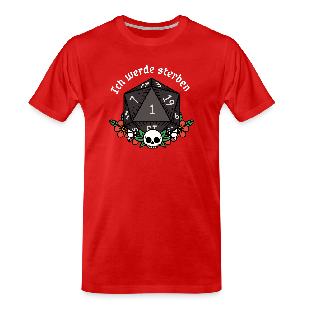 Männer Premium Bio T-Shirt "Ich werde sterben1" - Rot