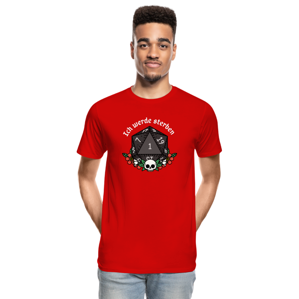 Männer Premium Bio T-Shirt "Ich werde sterben1" - Rot