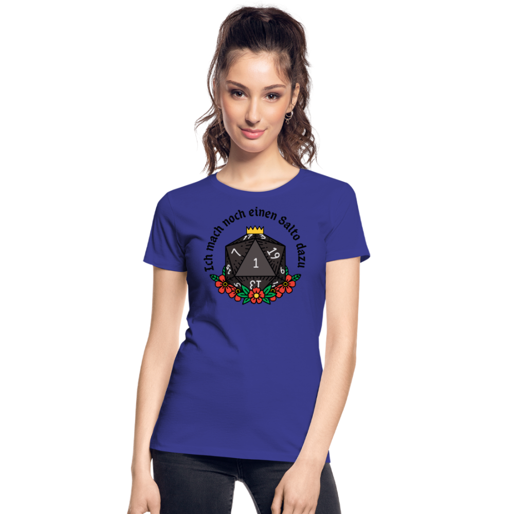 Frauen Premium Bio T-Shirt "Ich mach noch einen Salto dazu 1" - Königsblau