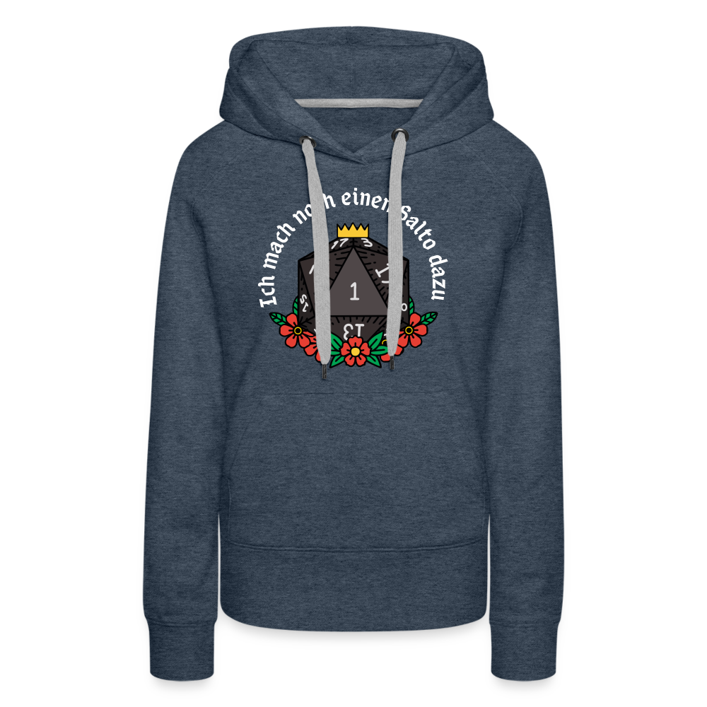 Frauen Premium Hoodie "Ich mach noch einen Salto dazu 1" - Jeansblau