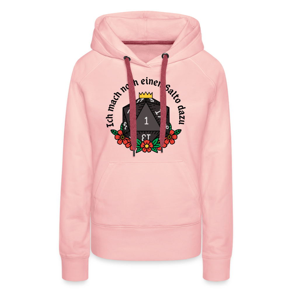 Frauen Premium Hoodie "Ich mach noch einen Salto dazu 1" - Kristallrosa